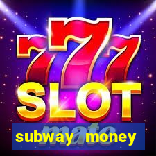 subway money deposito 1 real